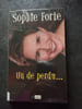 Un de perdu. Sophie Forte
