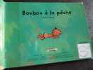 Boubou &aacute; la p&ecirc;che. 