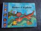 Boubou &aacute; la p&ecirc;che. 