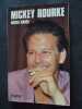 Mickey Rourke. Michel Maheo