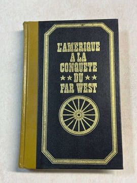 L'amerique à la conquete du far west 1. Paul Urich Paul Urich