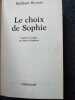 Le Choix de Sophie. Styron William  Rambaud Maurice