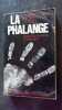 La phalange. 