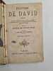 PSAUTIER DE DAVID SUIVI DES Cantiques pour tous les jours de la semaine et des Hymnes qui se chantent dans les différents temps de l'année ET DES ...