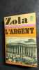 L'argent. Zola Emile