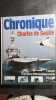 Chronique du Charles de Gaulle. Legrand Jacques  Legrand Catherine  Collectif