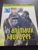 Les animaux sauvages. 