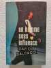 Un homme sous influence. David Baldacci