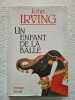 Un enfant de la balle. Irving John