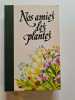 Nos amies les plantes - Tome 1. Daniele Manta