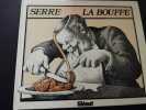 La Bouffe. Claude Serre