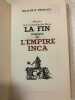 La fin tragique de l'empire inca. WILLIAM H. PRESCOTT