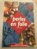Perles en folie. A. Etienne