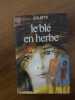 Le blé en herbe. 