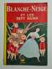 Blanche-neige et les sept nains. 