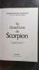 Le grand livre du scorpion. 