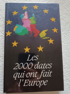 Les 2000 dates qui ont fait l'europe