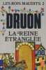La reine etranglée (Les rois maudits tome 2). Druon Maurice