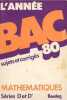 L'annee bac 80 - mathematiques - series D. 