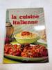 La cuisine italienne. Dominique Babel-Bertoldi