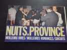 Nuits de province - meilleurs rires/meilleures romances/circuits. 