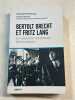 Bertolt brecht et fritz lang. Danielle Bleitrach