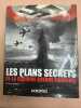 Les plans secrets de la seconde guerre mondiale. Michael Kerrigan  Jules Chancel