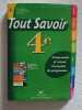 Tout Savoir - Comprendre et retenir l'essentiel du programme - 4e. 