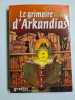 Le grimoire d'Arkandias. Eric Boisset