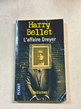 L'affaire Dreyer. Harry Bellet Harry Bellet