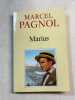 Marius. Pagnol Marcel