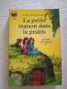 La petite maison dans la prairie - Tome 2. Laura Ingalls Wilder