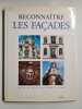 Le style des façades. J. M. (Jean Marc) Larbodière