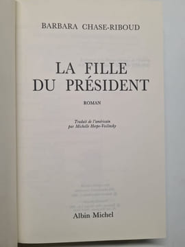 La fille du président. Chase-riboud Barbara