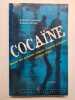 Cocaïne. Quand des policiers piègent d'autres policiers : l'affaire Féval. Laurent Chabrun Frank Hériot