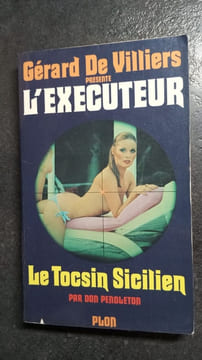 L'exécuteur tome 16 : Le tocsin sicilien. Don Pendleton