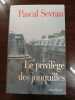 Le Privilège des jonquilles: Journal 7. Sevran Pascal