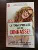 La femme parfaite est une connasse. Girard Anne-Sophie  Girard Marie-Aldine