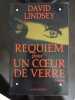 Requiem Pour Un Co Eur de Verre. Lindsey David