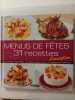 Menu de fêtes 31 recettes. 