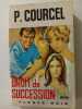 Droit de succession. Pierre COURCEL