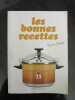 Les bonnes recettes. francoise bernard