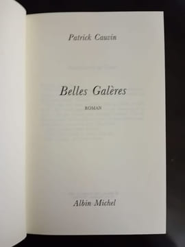 Belles galères. Patrick Cauvin