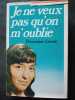Je ne veux pas qu'on m'oublie. CACOUB Dominique