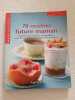 70 recettes future maman. 