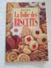 La folie des biscuits. Anne Wilson