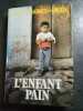 L'enfant pain. Gomez-Arcos -Agustin Gomez-Arcos