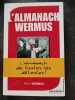 L'almanach Wermus : L'almanach de toutes les détentes. Paul Wermus