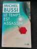 Fre-temps est assassin. Bussi Michel