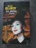 Le Dahlia Noir. James Ellroy